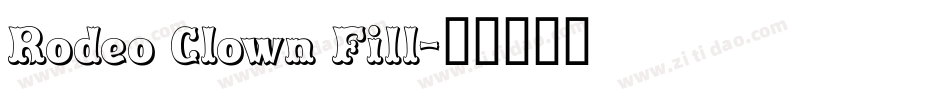 Rodeo Clown Fill字体转换